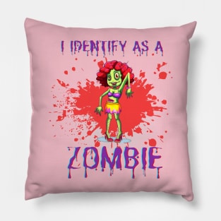 I Identify as a Zombie Girl Pillow