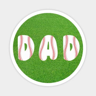 DAD. Baseball design for dads who love the ball. Gift idea for dad on his father's day. Father's day Magnet