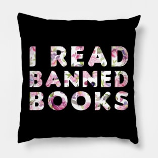 Funny Readers Quote, I Read Banned Books, Cool Readers Pillow