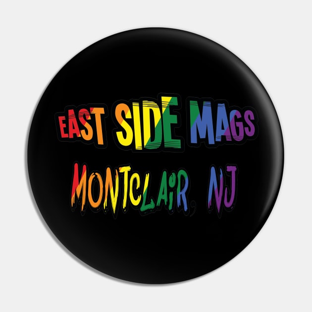 ESM has Pride! Pin by East Side Mags
