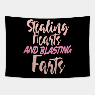 Stealing Hearts & Blasting Farts Tapestry