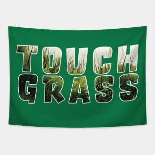 Touch Grass Tapestry