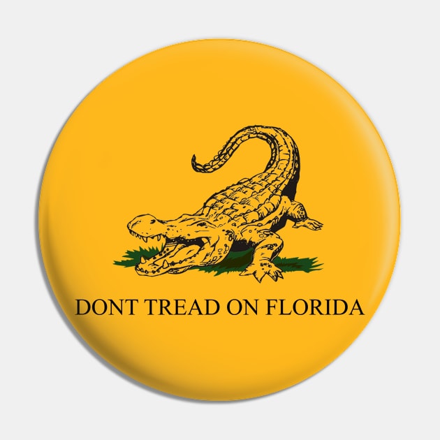 Dont Tread On Florida Pin by The Libertarian Frontier 