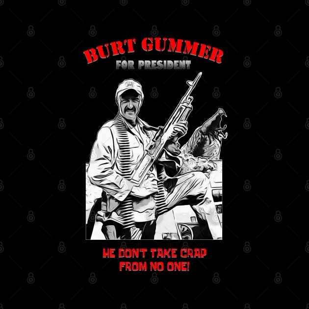 Burt Gummer For President by My Swinguard