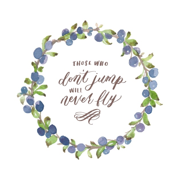 Blue berry and leaves watercolour wreath - Those who don't jump will never fly by Flowering Words