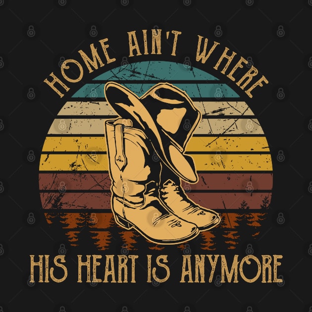 Home Ain't Where His Heart Is Anymore Cowboy Boots Hat by Monster Gaming