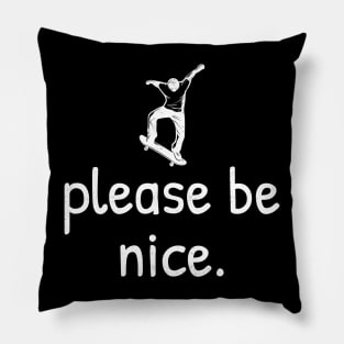 Please Be Nice - Camping in alaska .DNS Pillow