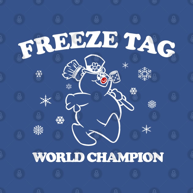 Freeze Tag World Champion by PopCultureShirts