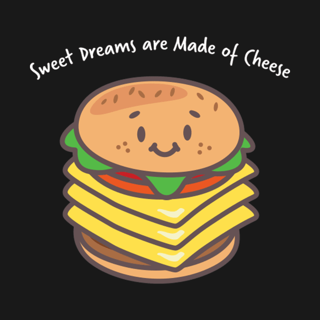 Sweet dreams are made of cheese by RussellTateDotCom