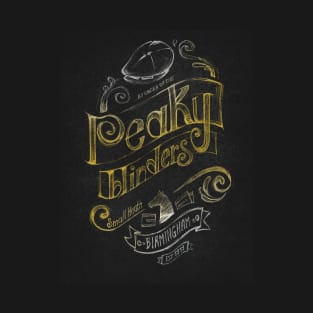 By order of the Peaky Blinders! T-Shirt