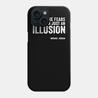 Limits like fears are often just an illusion - Text Style White Font Phone Case