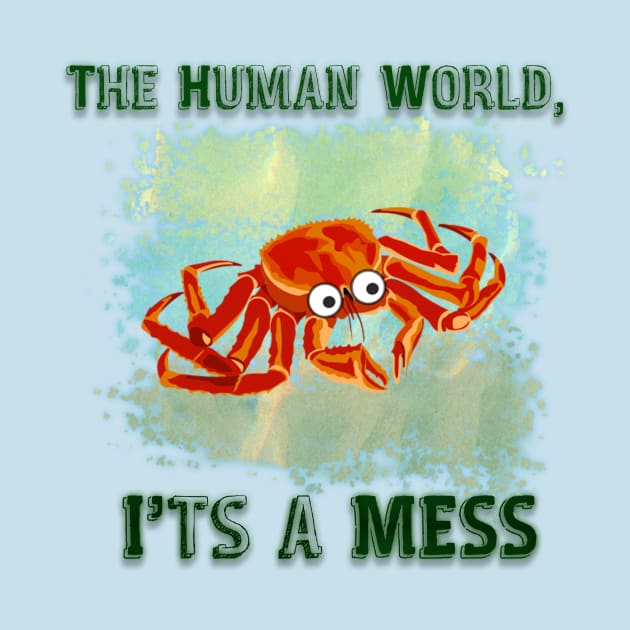 The Human World, It's A Mess by D_creations