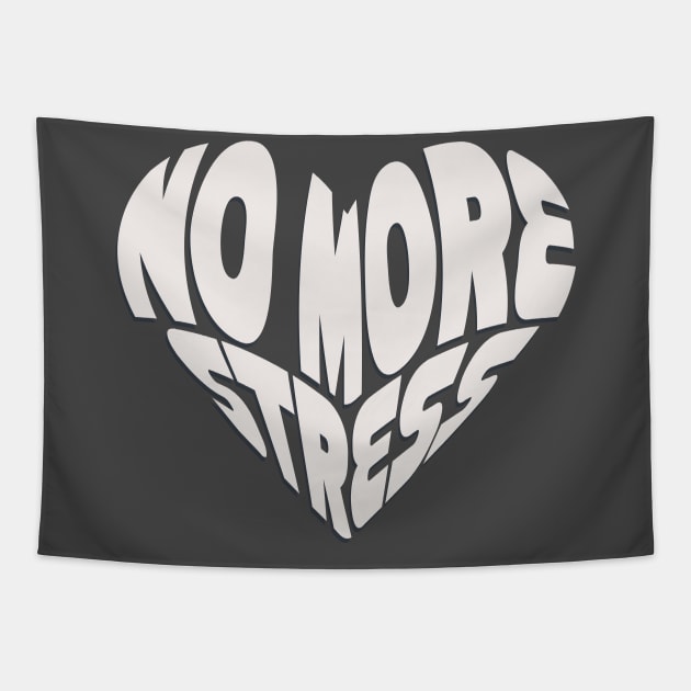 no more stress Tapestry by Pontus Design 