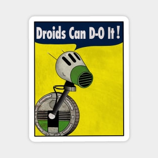 Droids Can Do It Magnet