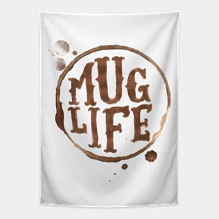 Mug Life Tapestry