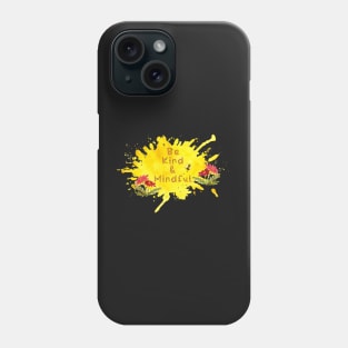 be kind Phone Case