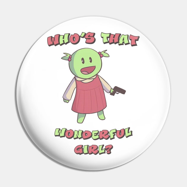 Nanalan // Who's That Wonderful Girl Pin by Ilustra Zee Art