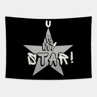 U R My Star Tapestry