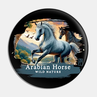 Arabian Horse - WILD NATURE - HORSE -9 Pin