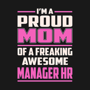 Proud MOM Manager Hr T-Shirt