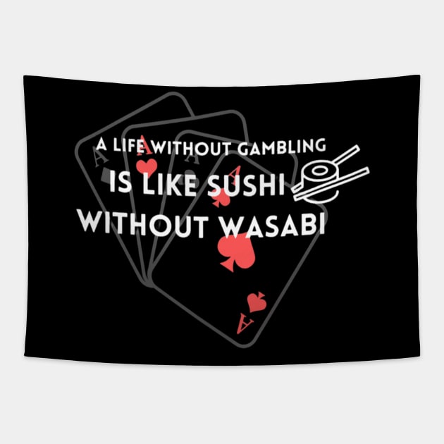 Sushi Gambling Tapestry by Moonhives