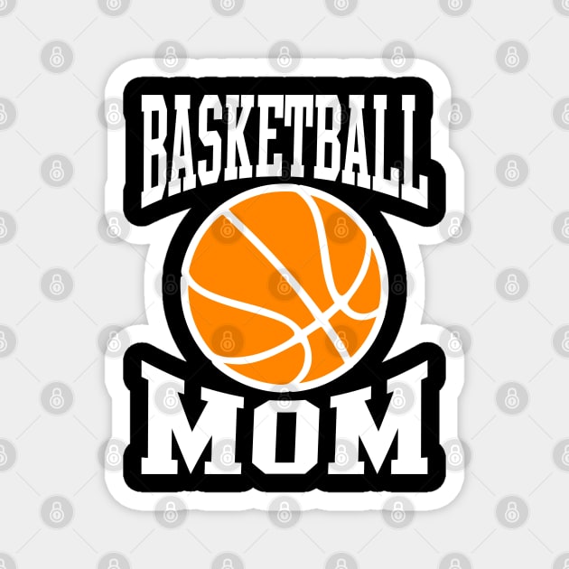 Basketball Mom Magnet by PeppermintClover