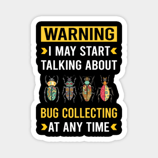 Warning Bug Collecting Insect Insects Bugs Magnet