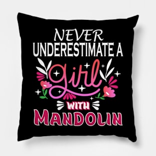 Mandolin girl, Never underestimate a girl with Mandolin Pillow