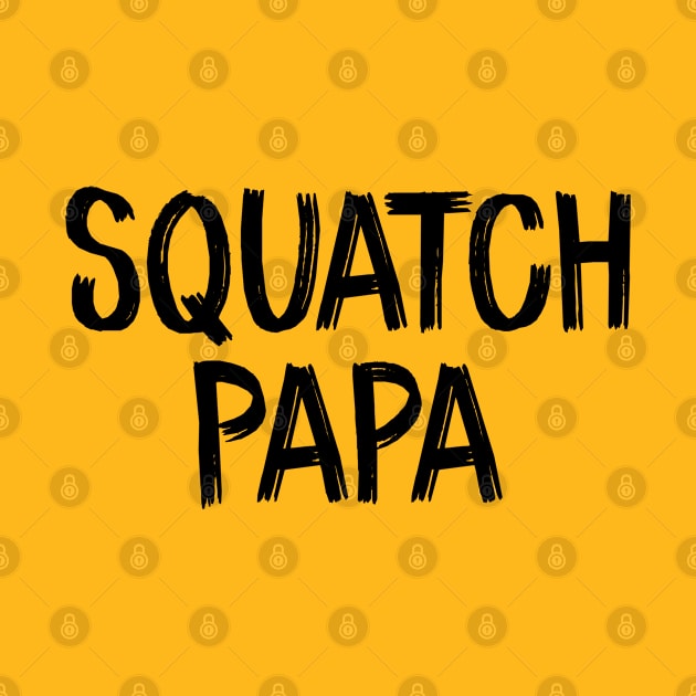 Squatch Papa by TIHONA