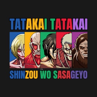 Tatakai Tatakai T-Shirt