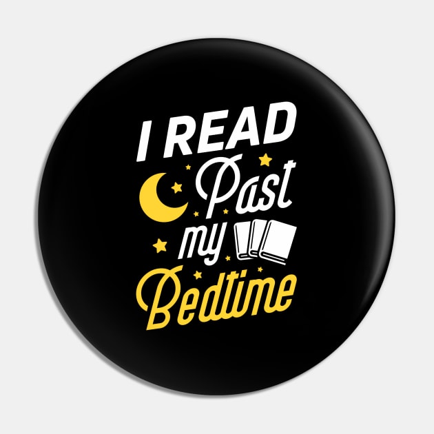 I Read Past My Bedtime Book Reading Pin by Weirdcore