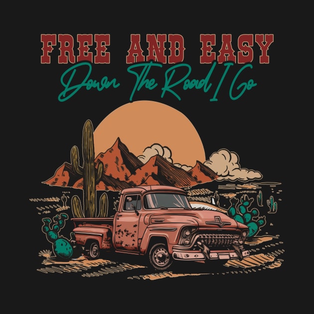 Free And Easy Down The Road I Go Desert Car by Terrence Torphy