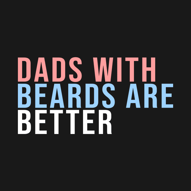 Dads With Beards Are Better Family Matching by Thanks a Latte123