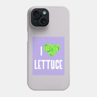 I love lettuce salad greens gardening lover Phone Case