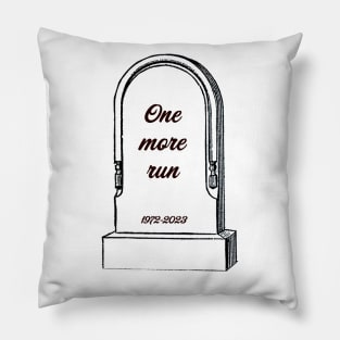 One More Run Grave Humor Pillow