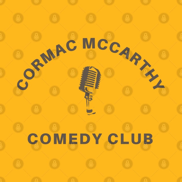 Cormac McCarthy Comedy Club by Bookfox