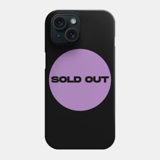 Sold Out Circle (Purple) Phone Case