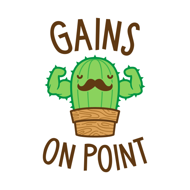 Gains On Point (Cactus Pun) by brogressproject