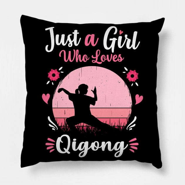 Just A Girl Who Loves Qigong Pink Retro Vintage gift idea Pillow by Lyume