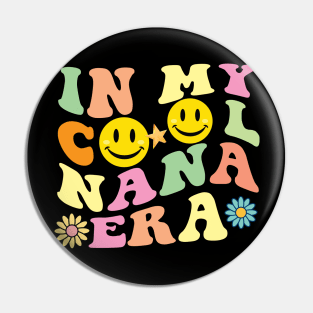 In my cool Nana Era Pin