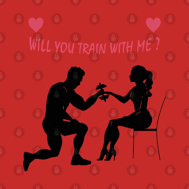 t-shirt gym : will you train with me valentines day by yamiston