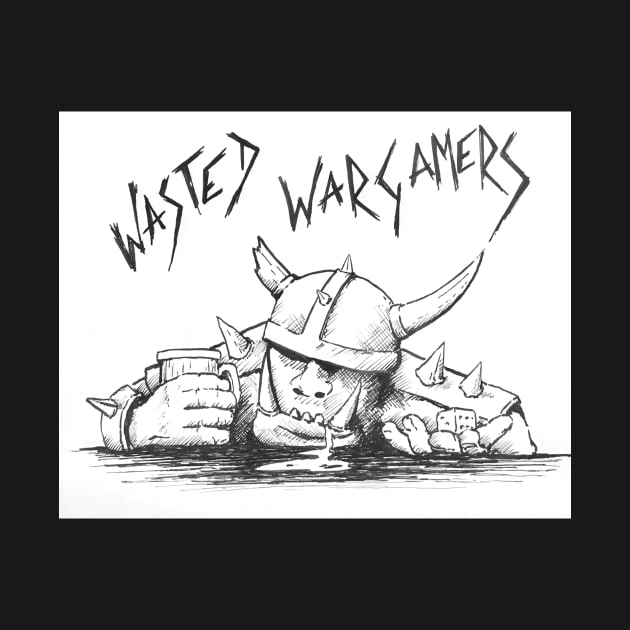 Wasted Wargamers Original by Wasted Wargamers