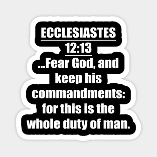 Ecclesiastes 12:13 King James Version Magnet