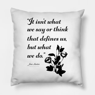 Black and White Jane Austen Quote Design Pillow