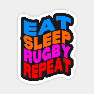 Eat sleep rugby repeat Magnet