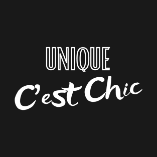 Unique C'est Chic cool design T-Shirt