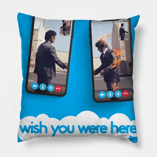 Wish You Were Here (Skype variant) Pillow by TheWellRedMage