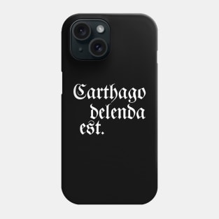 Carthago Delenda Est Phone Case