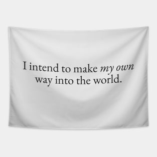 My Own Way in the World Tapestry