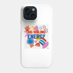 Big Sibling Phone Case